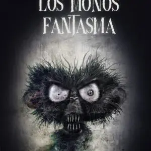 LOS MONOS FANTASMA