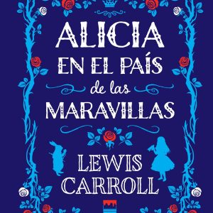 ALICIA EN EL PAIS DE LAS MARAVILLAS ALM