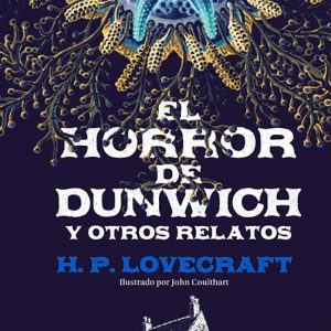 HORROR DE DUNWICH Y OTROS   ALM