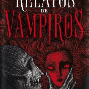 RELATOS DE VAMPIROS CLASICOS   ALM