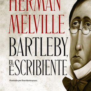 BARTLEBY EL ESCRIBIENTE ALM