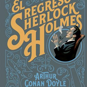 REGRESO DE SHERLOCK HOLMES, EL CLASICOS