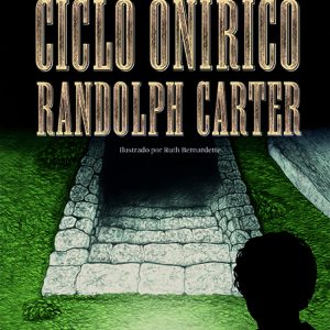 CICLO ONIRICO RANDOLPH CARTER ALM