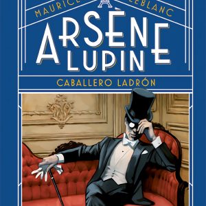 ARSENE LUPIN CABALLERO LADRON CLASI ALM