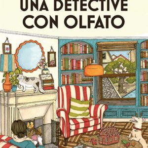 UNA DETECTIVE CON OLFATO COZY MYSTERY