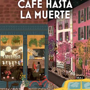 CAFE HASTA LA MUERTE COZY MYSTERY ALM