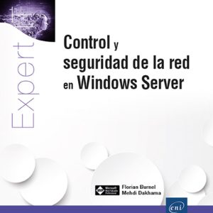 CONTROL Y SEGURIDAD DE LA RED EN WINDOWS SERVER