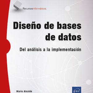 DISEÑO DE BASES DE DATOS DEL ANÁLISIS A LA IMPLEMENTACIÓN