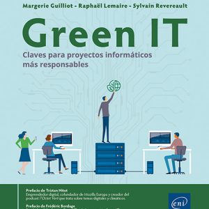 GREEN IT CLAVES PARA PROYECTOS INFORMÁTICOS MÁS RESPONSABLES