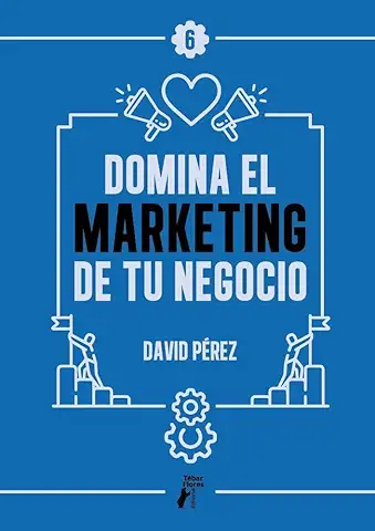 DOMINA EL MARKETING DE TU NEGOCIO