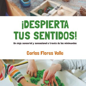 ¡DESPIERTA TUS SENTIDOS!