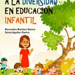 ATENDIENDO A LA DIVERSIDAD EN EDUCACIÓN INFANTIL