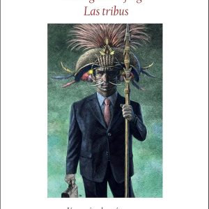 LAS REGLAS DEL JUEGO. LAS TRIBUS