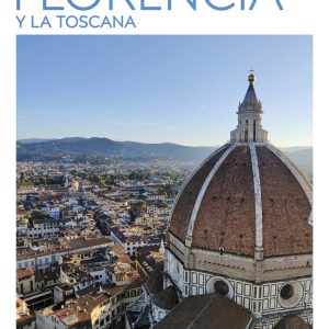 FLORENCIA Y LA TOSCANA