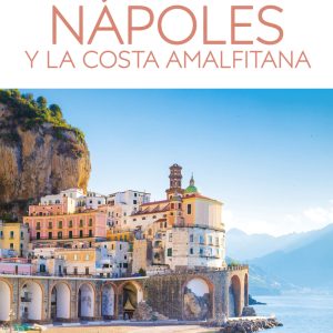 NAPOLES Y LA COSTA AMALFITANA