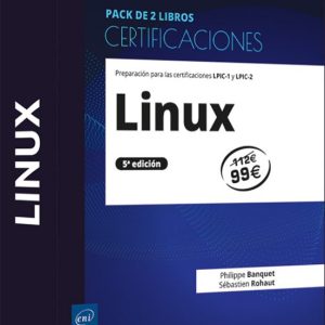 LINUX PACK DE 2 LIBROS: PREPARACIÓN PARA LAS CERTIFICACIONES LPIC-1 Y LPIC-2 (5ª EDICIÓN)