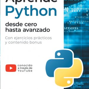 APRENDE PYTHON DESDE CERO HASTA AVANZADO