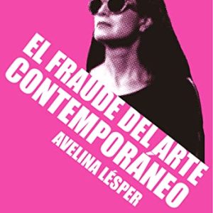 FRAUDE ARTE CONTEMPORÁNEO EL