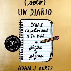 ESTO NO ES (SOLO) UN DIARIO (EDICIÓN 10.º ANIVERSARIO)