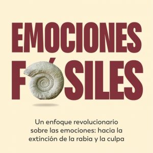 EMOCIONES FOSILES