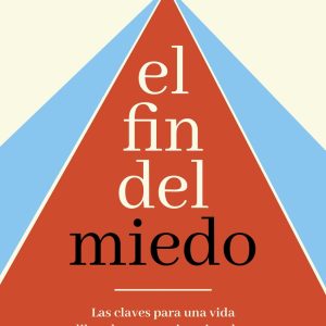EL FIN DEL MIEDO