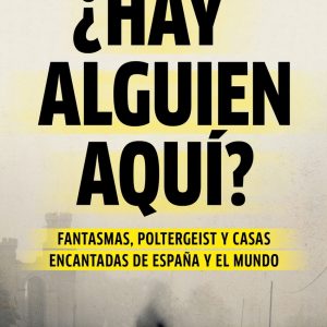 ¿HAY ALGUIEN AQUÍ?