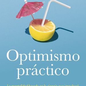 OPTIMISMO PRÁCTICO