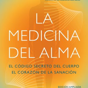 LA MEDICINA DEL ALMA