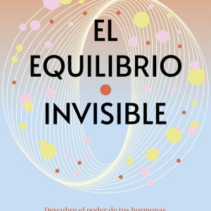 EL EQUILIBRIO INVISIBLE