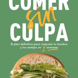 COMER SIN CULPA