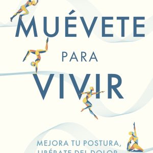 MUEVETE PARA VIVIR