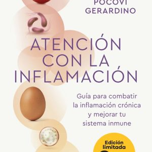 ATENCIÓN CON LA INFLAMACIÓN