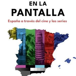 UN PAÍS EN LA PANTALLA