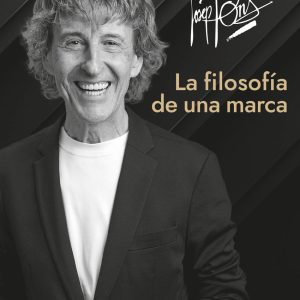 JOSEP PONS. LA FILOSOFÍA DE UNA MARCA