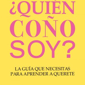 ¿QUIÉN COÑO SOY?