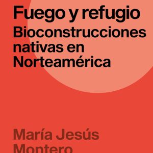 FUEGO Y REFUGIO