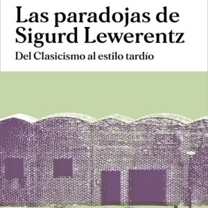 LAS PARADOJAS DE SIGURD LEWERENTZ