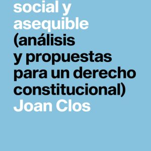 LA VIVIENDA SOCIAL Y ASEQUIBLE