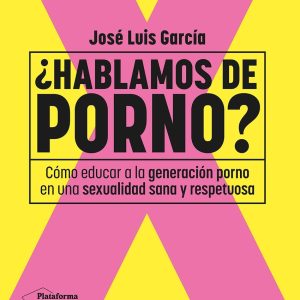 ¿HABLAMOS DE PORNO?