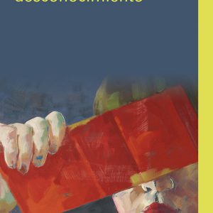 LA SOCIEDAD DEL DESCONOCIMIENTO- RÚSTICA