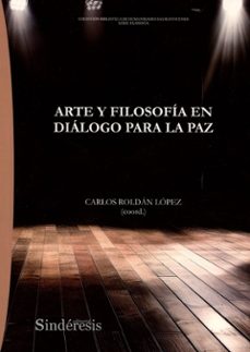 ARTE Y FILOSOFÍA EN DIÁLOGO PARA LA PAZ