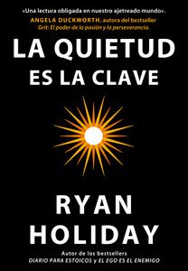 LA QUIETUD ES LA CLAVE