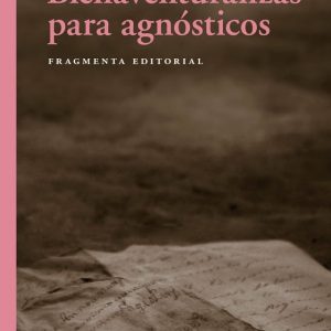 BIENAVENTURANZAS PARA AGNÓSTICOS