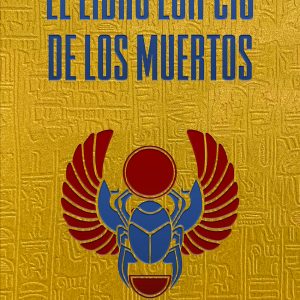 EL LIBRO EGIPCIO DE LOS MUERTOS