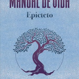 MANUAL DE VIDA DE EPICTETO
