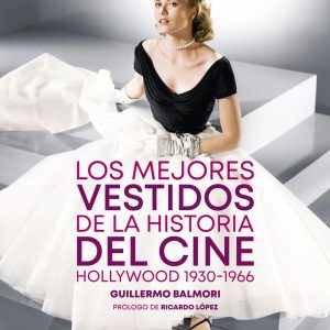 LOS MEJORES VESTIDOS DE LA HISTORIA DEL CINE