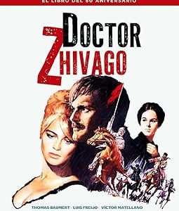 DOCTOR ZHIVAGO:EL LIBRO DEL 60 ANIVERSARIO