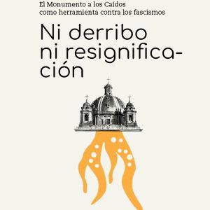 NI DERRIBO NI RESIGNIFICACIÓN