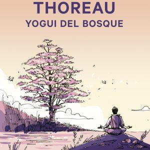 THOREAU. YOGUI DEL BOSQUE
