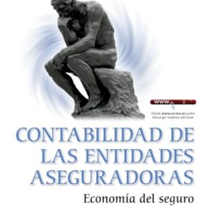 CONTABILIDAD DE LAS ENTIDADES ASEGURADORAS. ECONOMIA DEL SEGURO